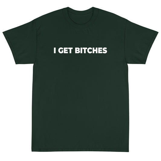 Get Bitches Short Sleeve T-Shirt
