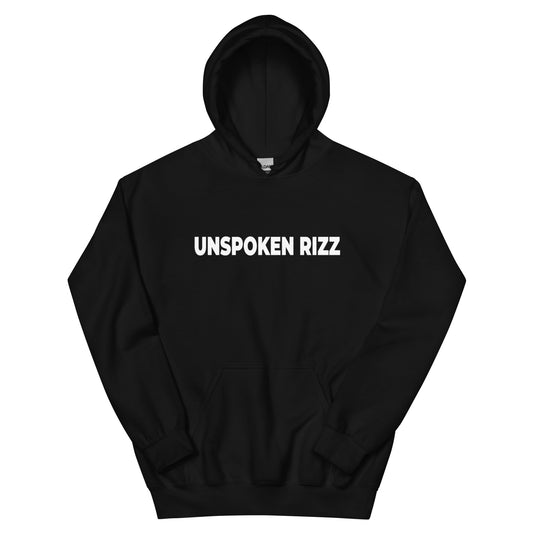 Unspoken Rizz Unisex Hoodie ( White Text )