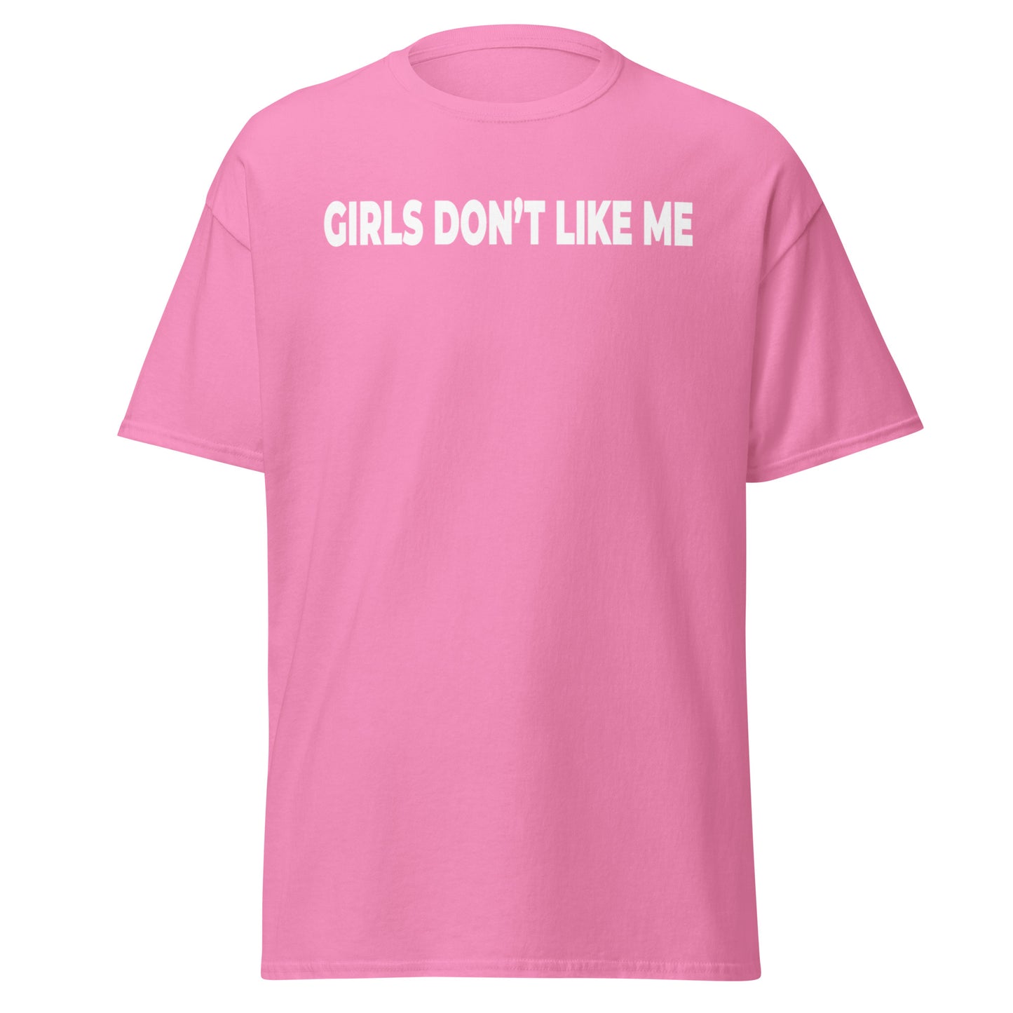 Girls Dont Like Me Graphic Tee