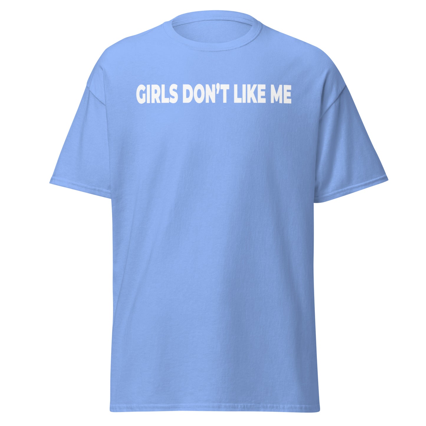 Girls Dont Like Me Graphic Tee