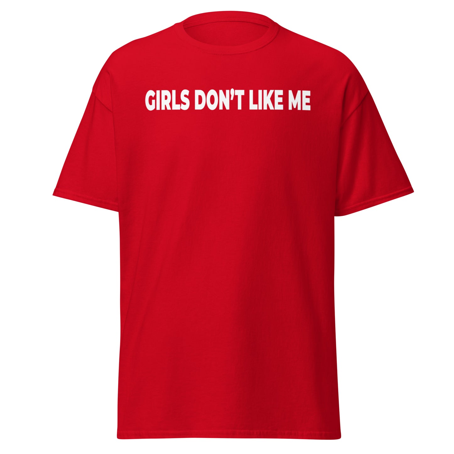 Girls Dont Like Me Graphic Tee