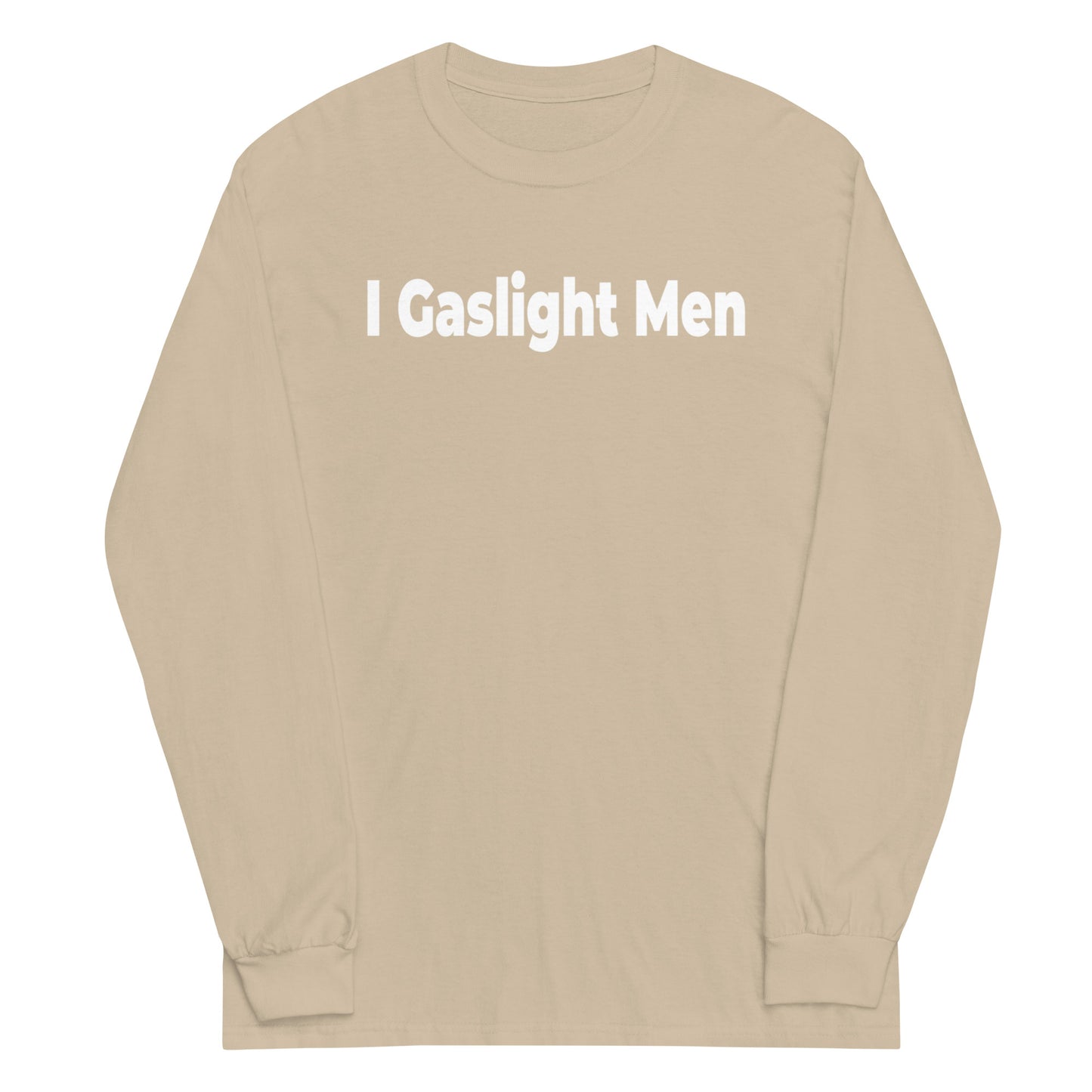 I Gaslight Men Long Sleeve Shirt