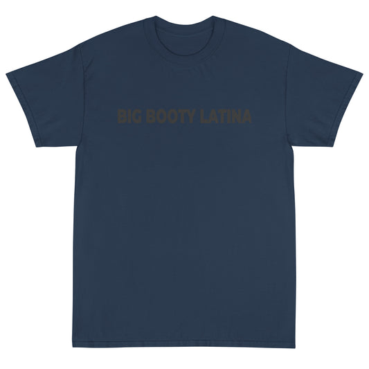 Big Booty Latina Short Sleeve T-Shirt