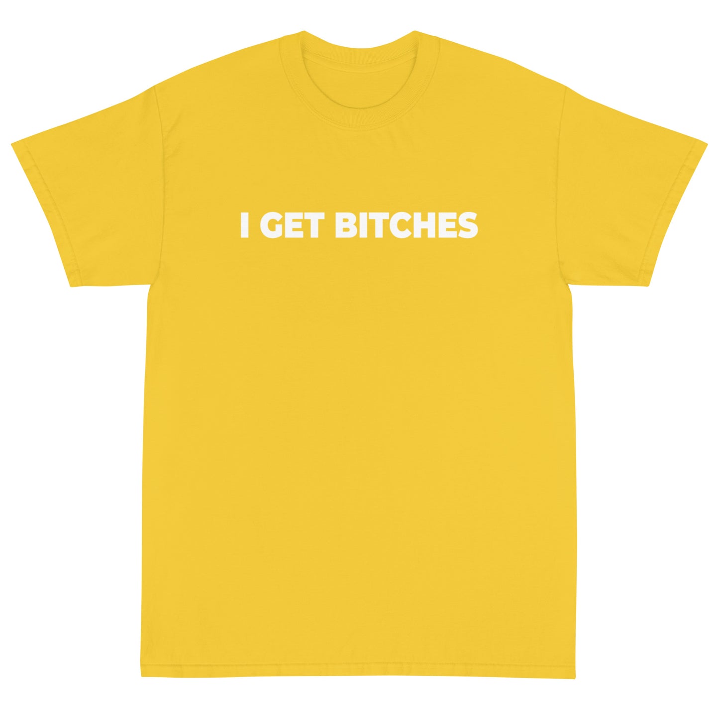 Get Bitches Short Sleeve T-Shirt