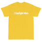 Gaslight Men WHITE TEXT Short Sleeve T-Shirt