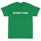 Booty Latina white Short Sleeve T-Shirt