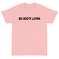 Big Booty Latina Short Sleeve T-Shirt