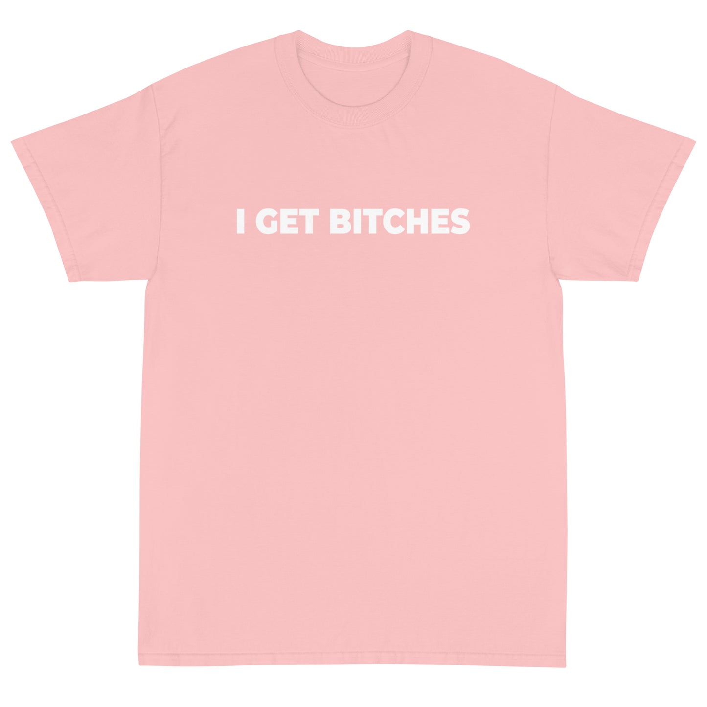 Get Bitches Short Sleeve T-Shirt