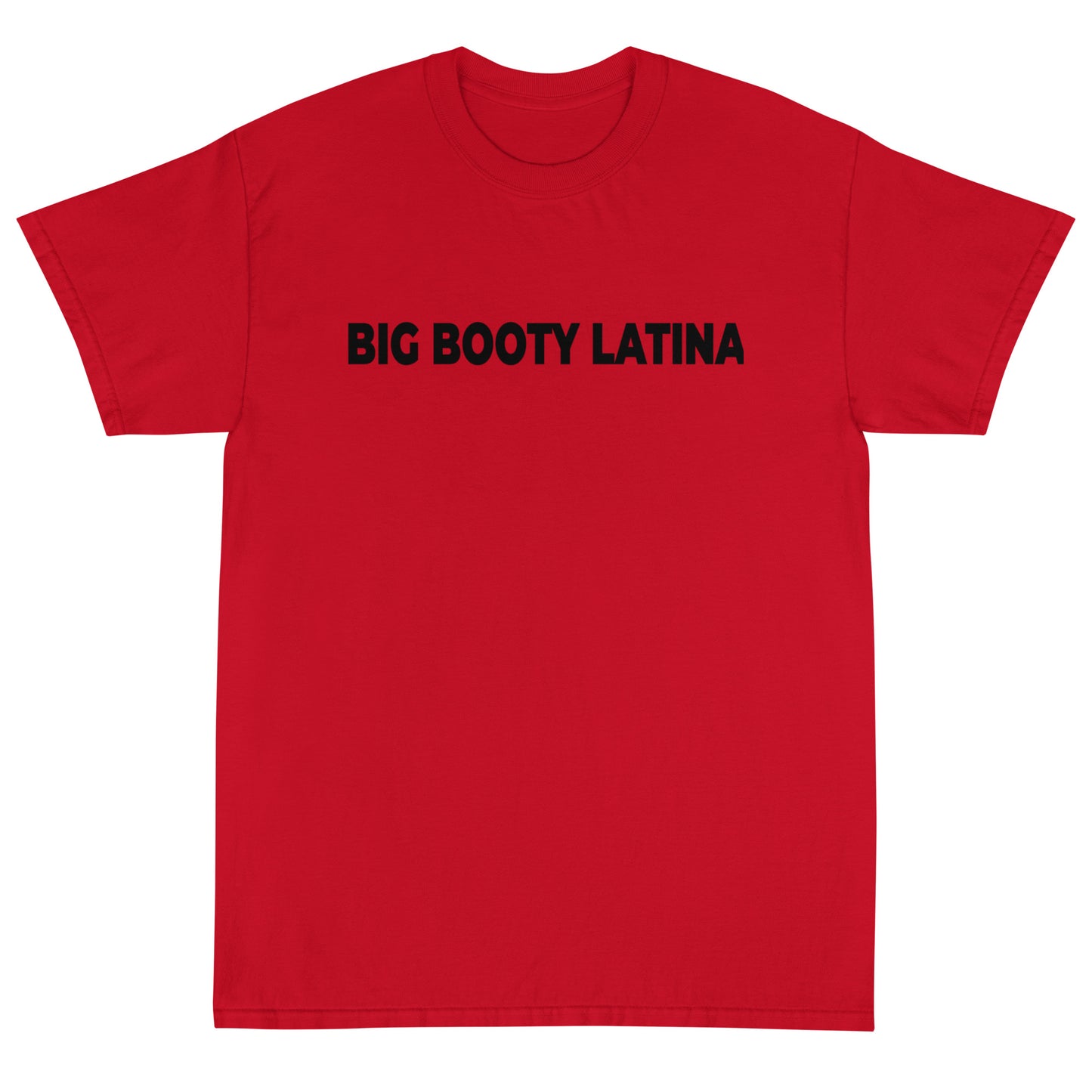 Big Booty Latina Short Sleeve T-Shirt