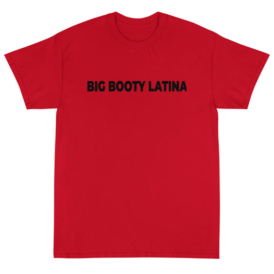 Big Booty Latina Short Sleeve T-Shirt