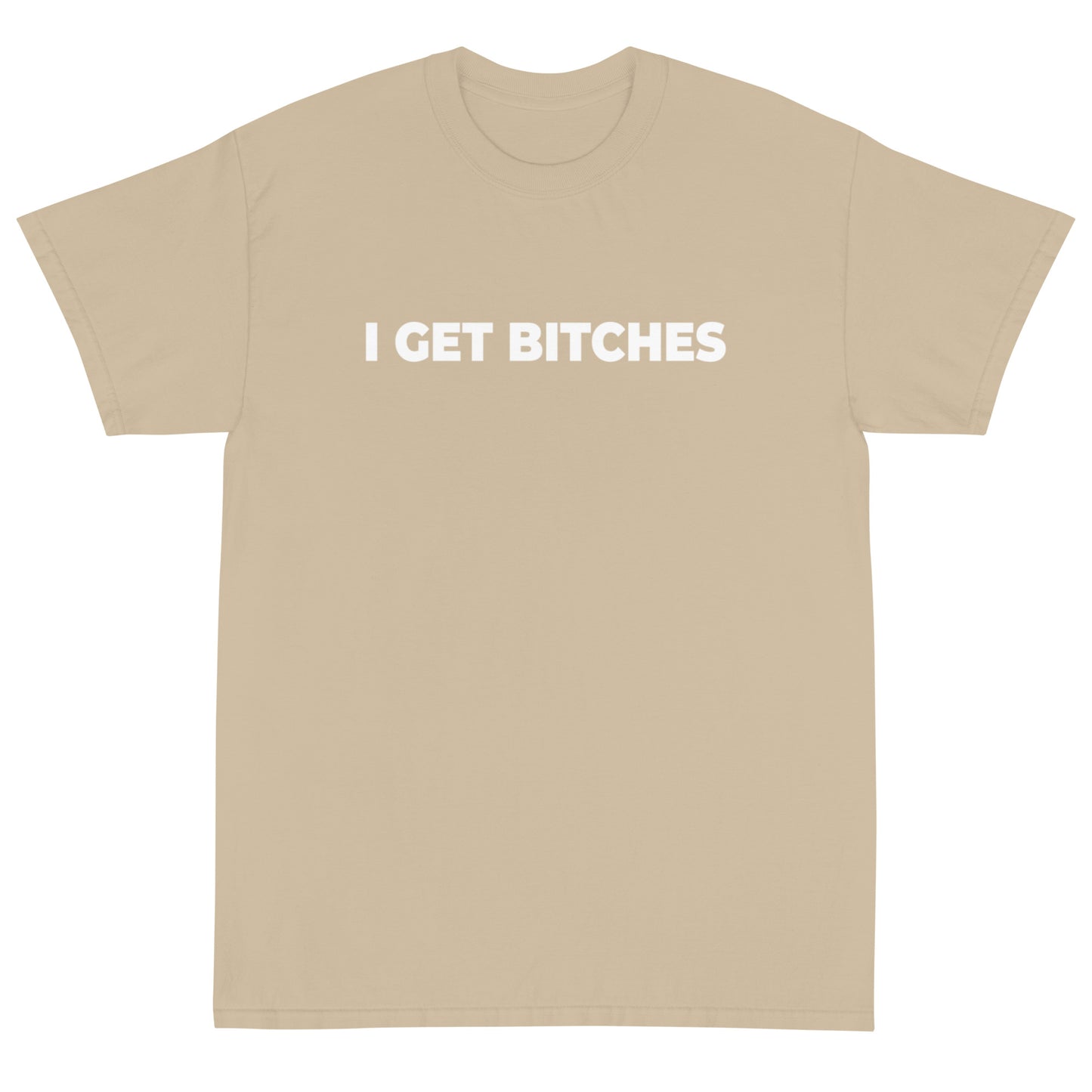 Get Bitches Short Sleeve T-Shirt