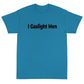 Gaslight Men Short Sleeve T-Shirt