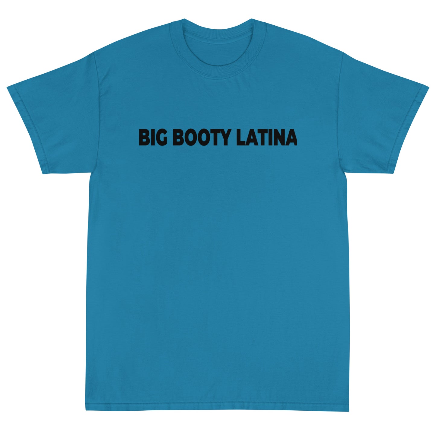 Big Booty Latina Short Sleeve T-Shirt