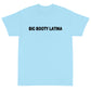 Big Booty Latina Short Sleeve T-Shirt