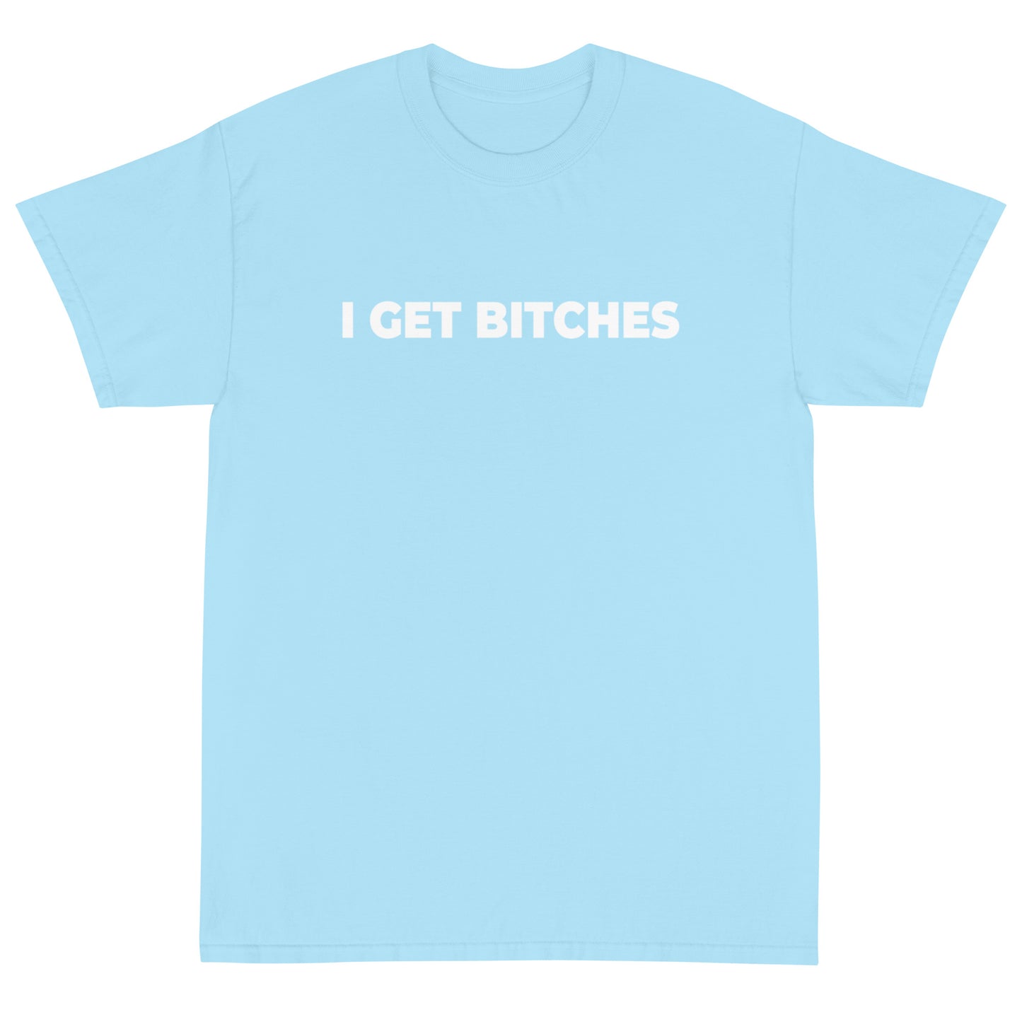 Get Bitches Short Sleeve T-Shirt