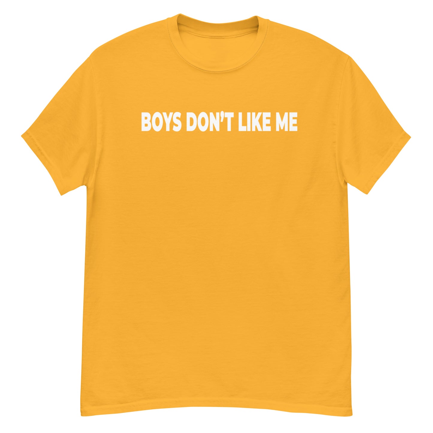 Boys Dont Like Me! Shirt