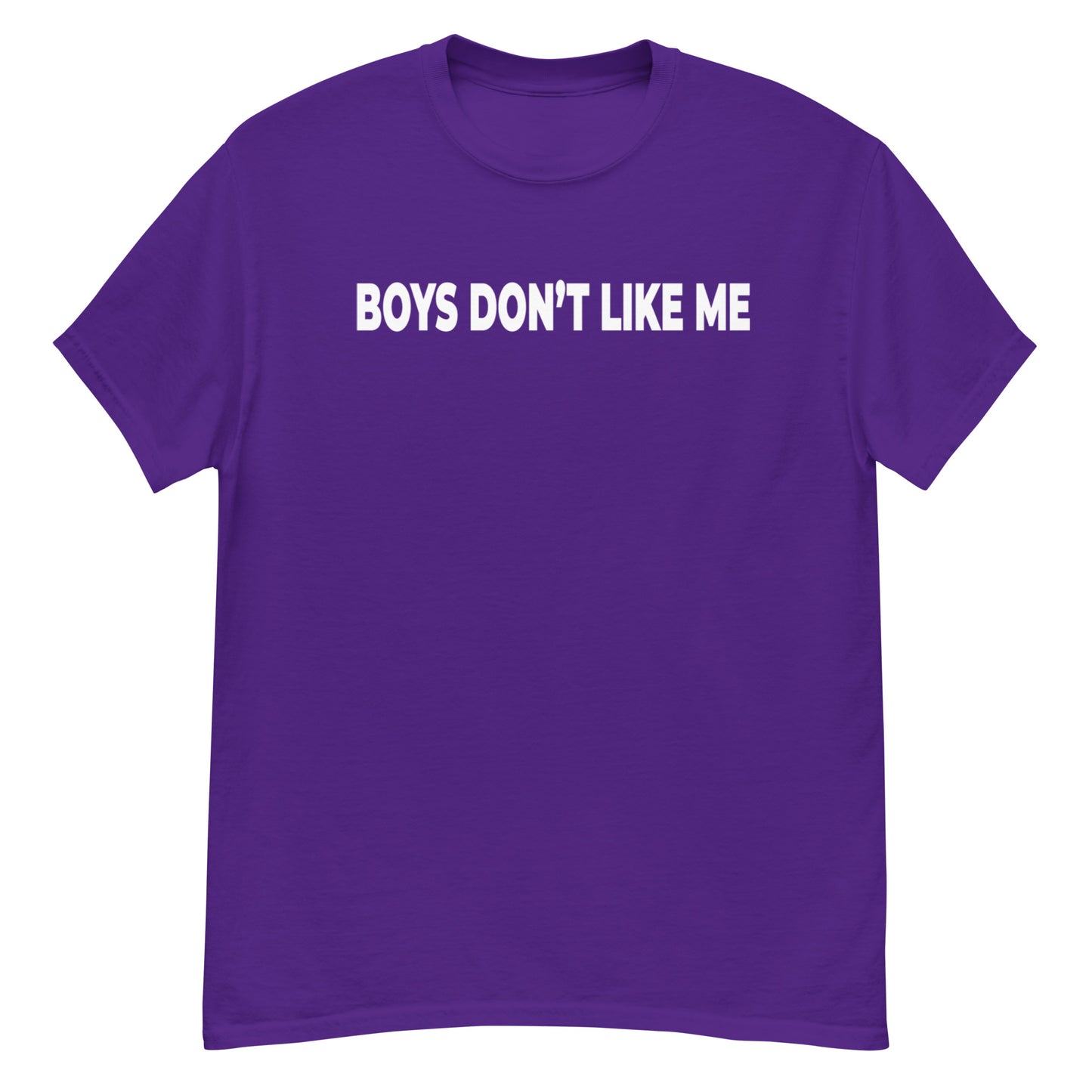 Boys Dont Like Me! Shirt