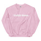 I Gaslight Women WHITE TEXT Unisex Sweatshirt