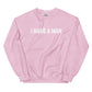 Loyal Woman Unisex Sweatshirt