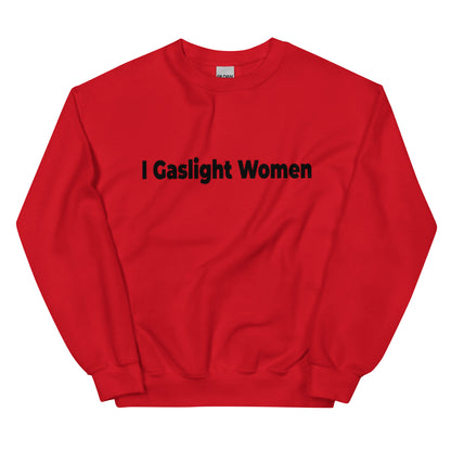 Gaslight Women Unisex Sweatshirt ( Black Text )