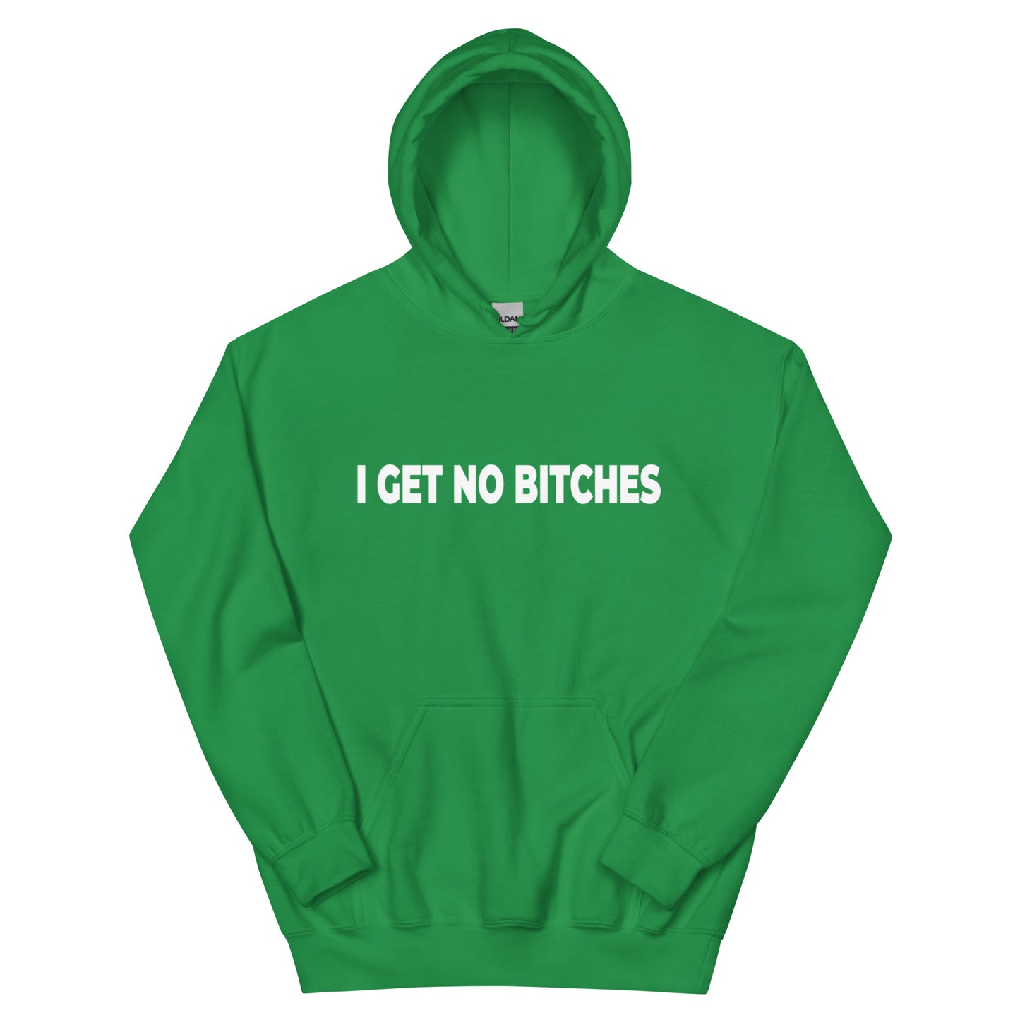 No Bitches Unisex Hoodie ( White Text )