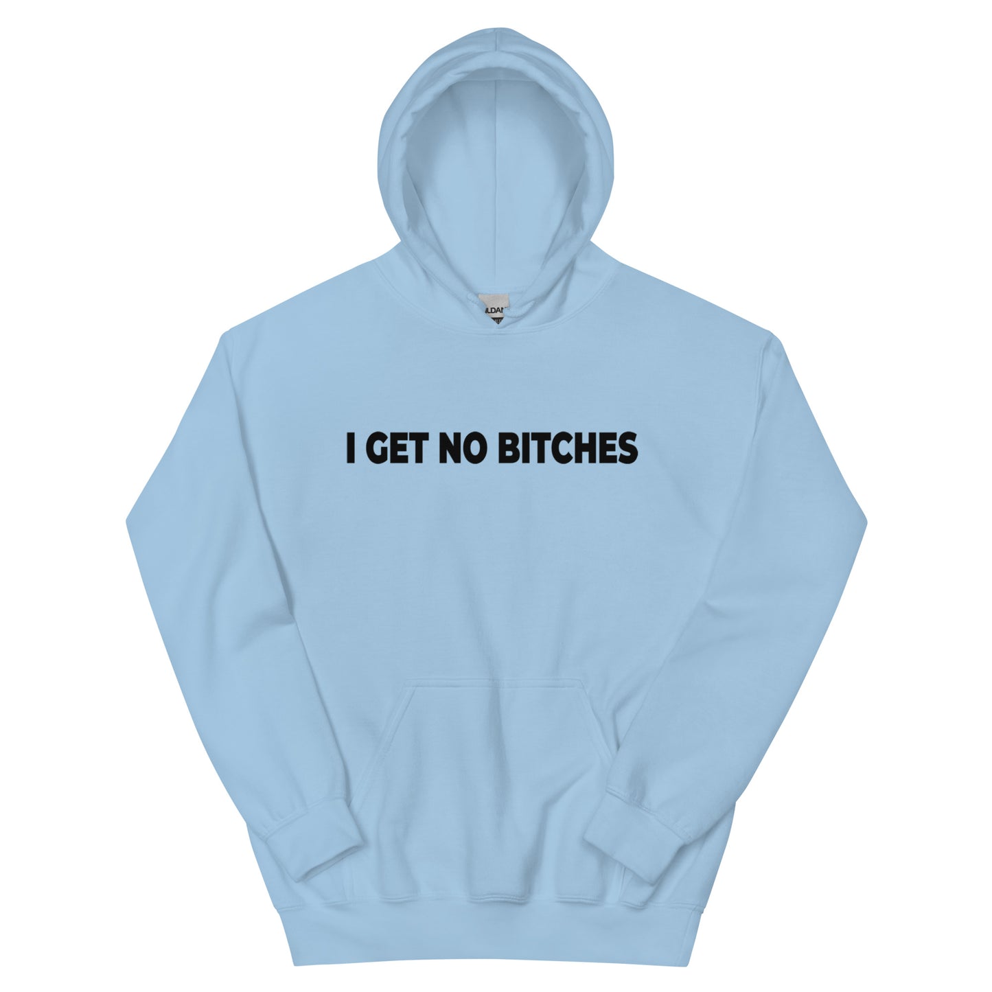 No Bitches Unisex Hoodie ( Black Text )