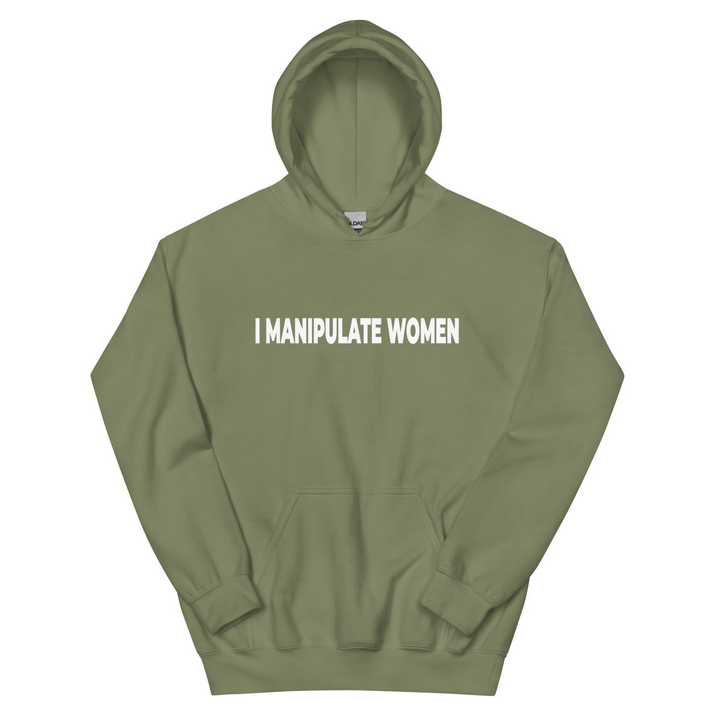 I Manipulate Women! Hoodie