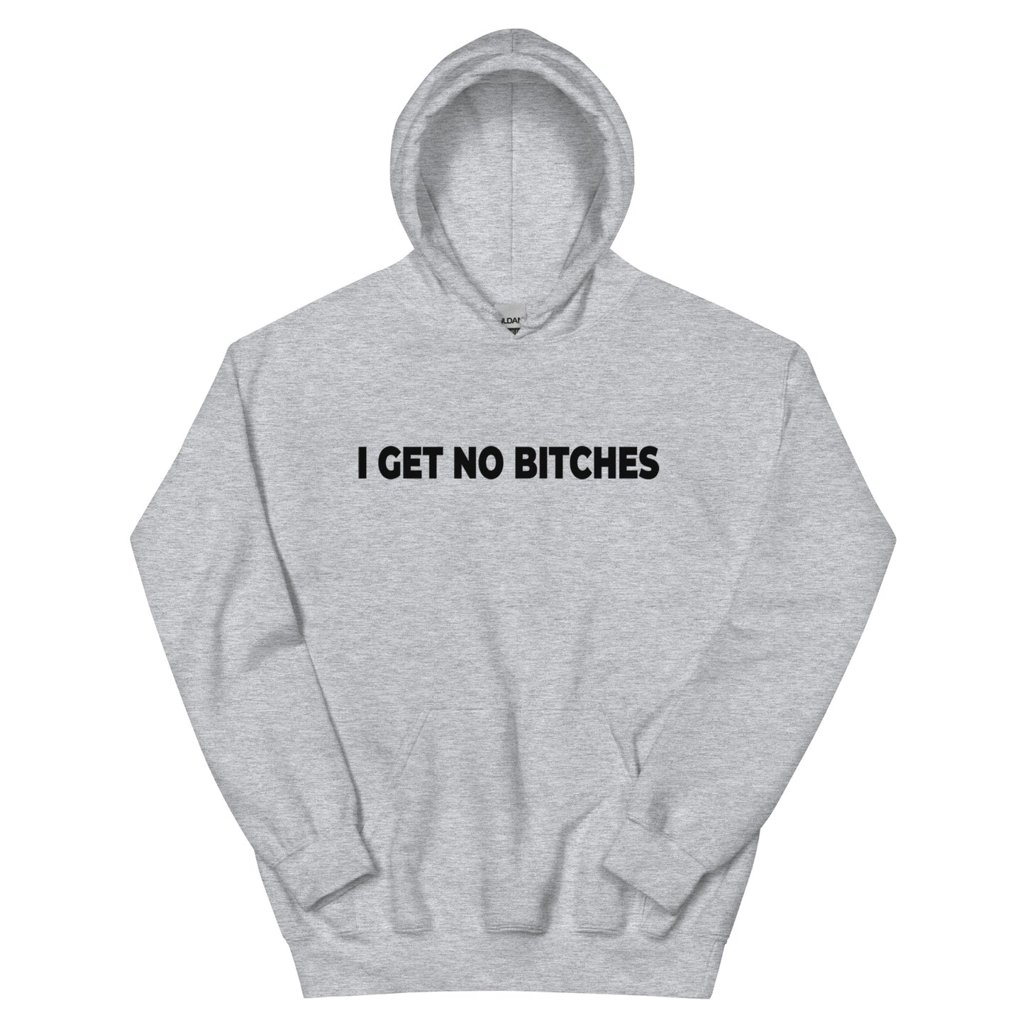 No Bitches Unisex Hoodie ( Black Text )