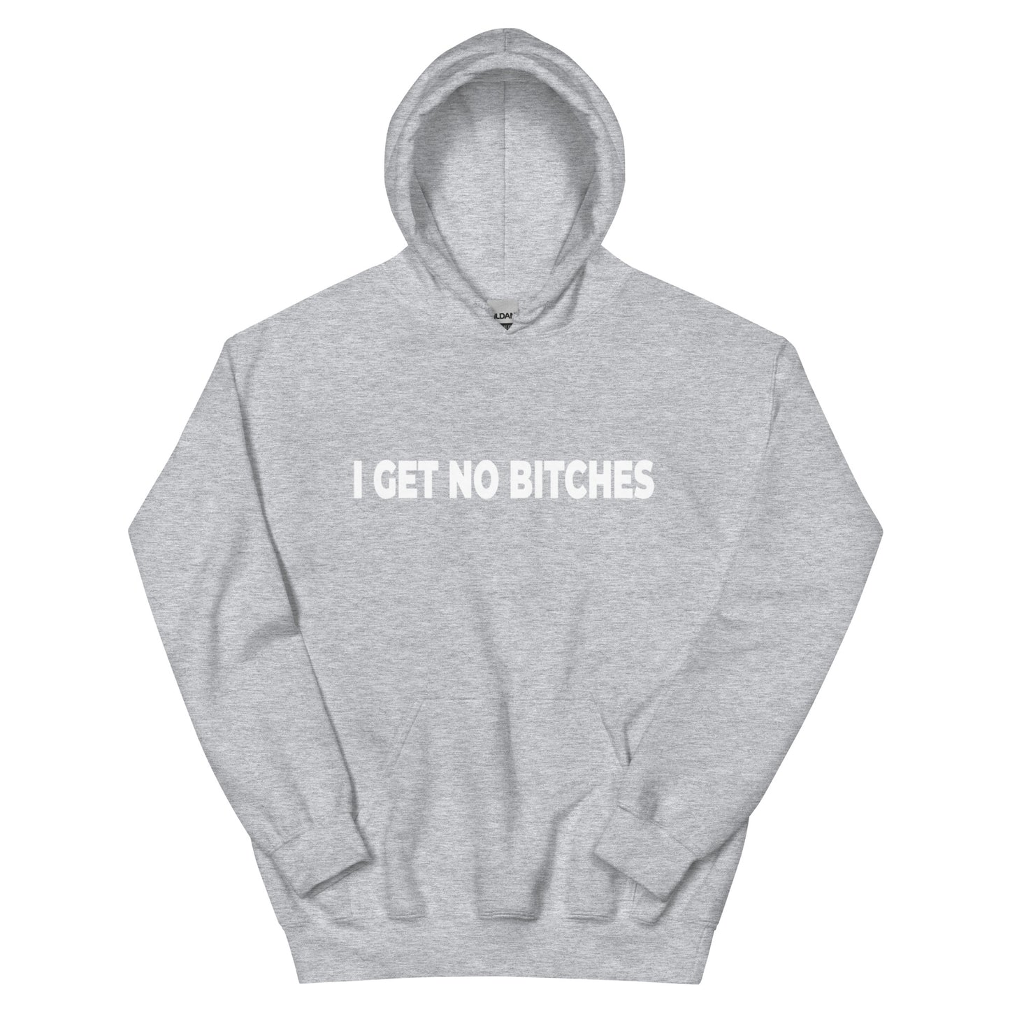 No Bitches Unisex Hoodie ( White Text )