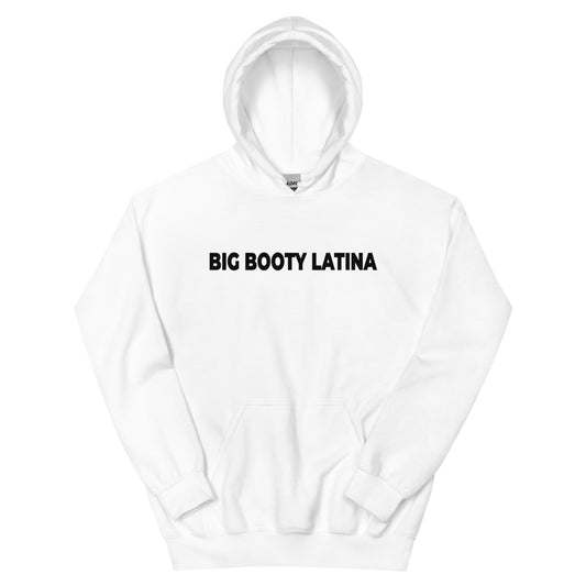 Big Booty Latina Unisex Hoodie